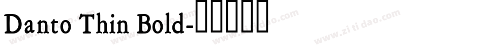 Danto Thin Bold字体转换